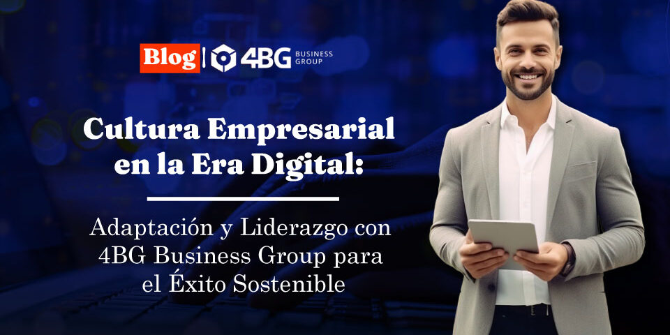 Cultura Empresarial en la Era Digital