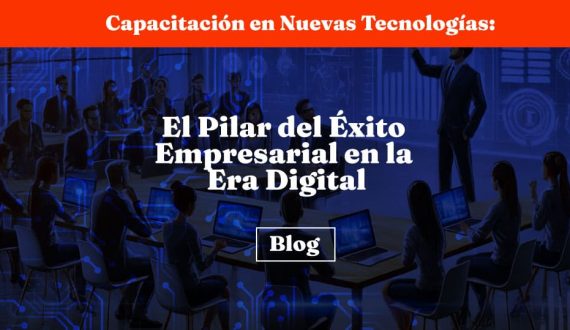 Capacitación en Nuevas Tecnologías