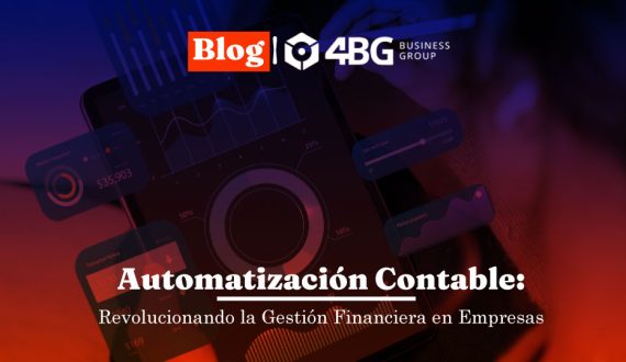 Automatización Contable: Revolucionando la Gestión Financiera en Empresas